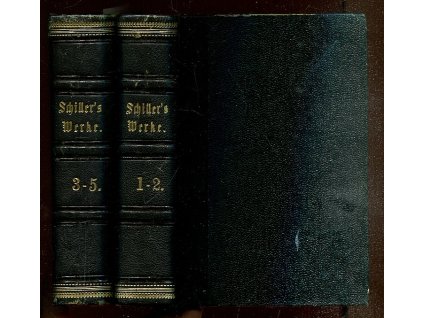 Schillers Werke. Teil 1-5 in 2 Bände, Friedrich Schiller, 1920