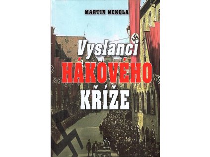 Vyslanci hákového kříže