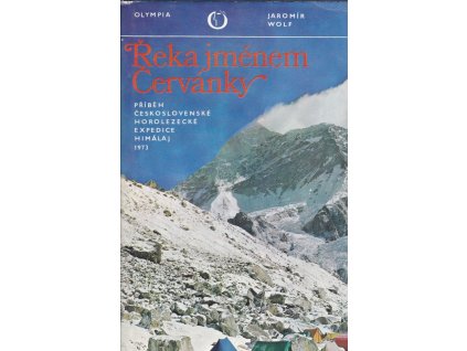 Řeka jménem Červánky - příběh Československé horolezecké expedice Himaláj 1973