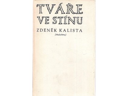 Tváře ve stínu : (medailóny)