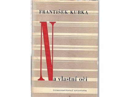 Na vlastní oči : Pravdivé malé povídky o mých současnících