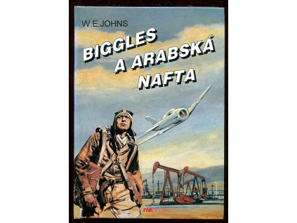 Biggles a arabská nafta, William Earl Johns, 1997