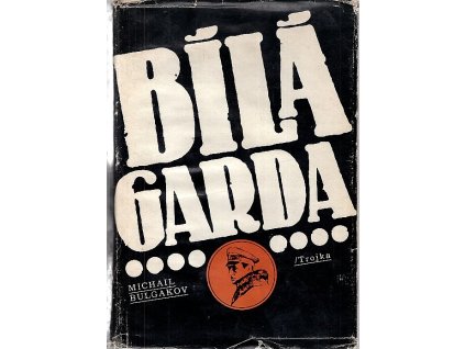Bílá garda, Michail Afanas'jevič Bulgakov, 1983