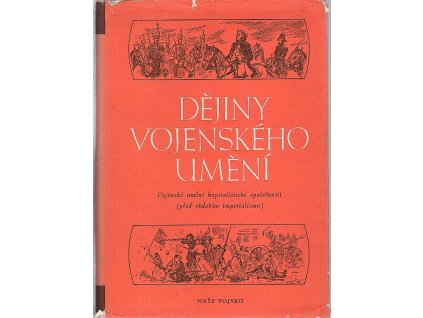 Dějiny vojenského umění  II.