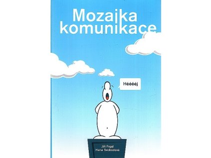 Mozaika komunikace, Jiří Frgal, 2004