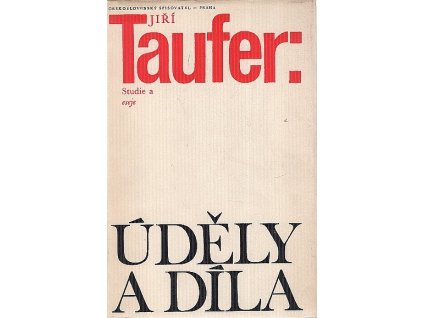 Úděly a díla : Studie a eseje