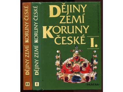 213954 dejiny zemi koruny ceske 1 od prichodu slovanu do roku 1740 ii od nastupu osvicenstvi po nasi dobu