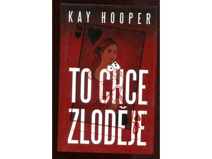 To chce zloděje, Kay Hooper, 2016
