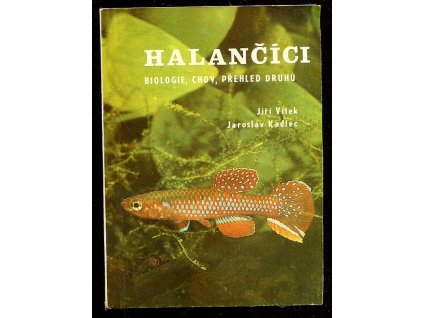 Halančíci : Biologie, chov, přehled druhů, Jiří Vítek, 1988