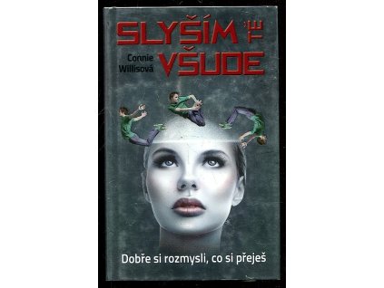 214074 slysim te vsude dobre si rozmysli co si prejes