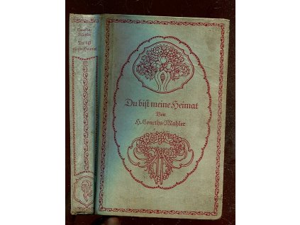 Du bist meine Heimat. Roman, Hedwig Courths-Mahler, 1929