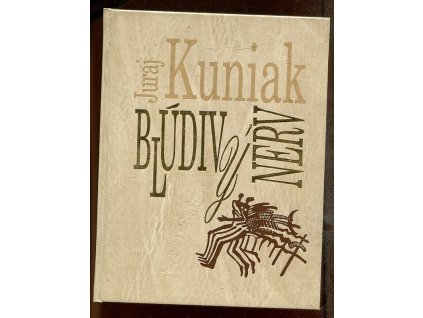 Blúdivý nerv, Juraj Kuniak, 1995
