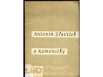 214173 antonin slavicek a kamenicky vytv hlinecko 1961 katalog vystavy