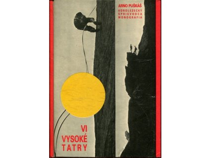 Vysoké Tatry : horolezecký sprievodca VI.