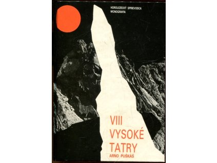 Vysoké Tatry : horolezecký sprievodca VIII. - Začiatok rázsochy Kriváňa