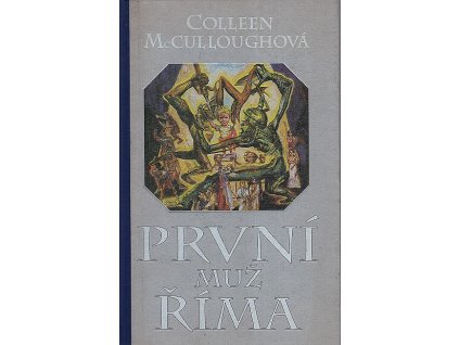 První muž Říma, Colleen McCullough, 1994