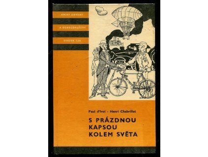 S prázdnou kapsou kolem světa, Paul d' Ivoi, 1973