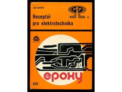 Receptář pro elektrotechnika, Jan Škeřík, 1982