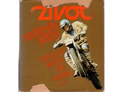 Život soutěžního jezdce, Květoslav Mašita, 1981