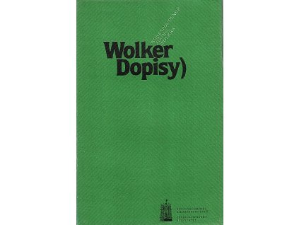 Wolker-Dopisy - korespondence Jiřího Wolkra, Jiří Wolker, 1984