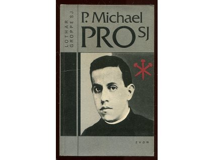 215088 p michael pro sj mexicky ulicnik knezem a mucednikem