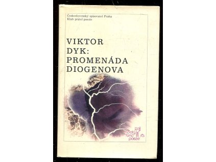 Promenáda Diogenova, Viktor Dyk, 1990