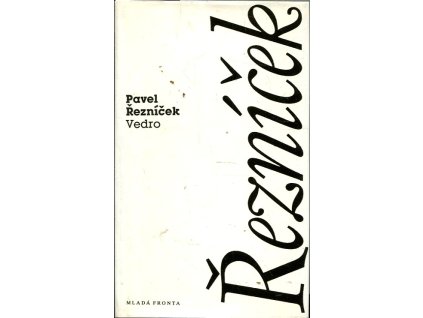 Vedro, Pavel Řezníček, 1993