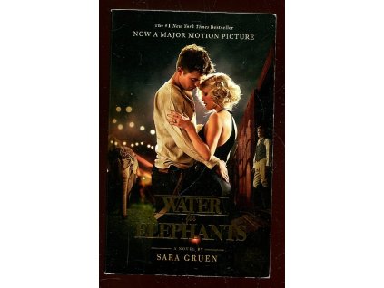 Water for Elephants, Sara Gruen, 2011