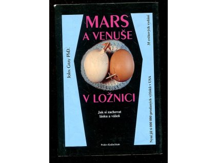 Mars a Venuše v ložnici - jak si zachovat lásku a vášeň, John Gray, 1996
