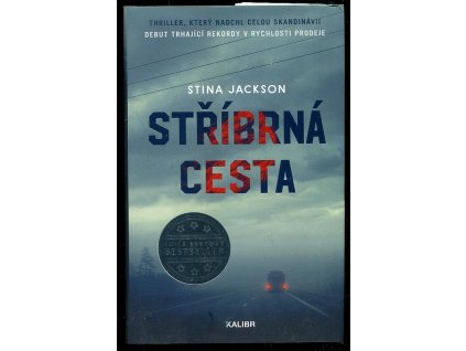 Stříbrná cesta, Stina Jackson, 2019