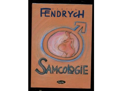 Samcologie, Martin Fendrych, 2003
