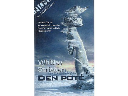 Den poté, Whitley Strieber, 2004