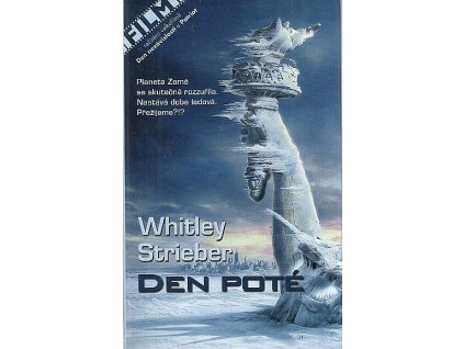 Den poté - podle stejnojmenného filmu, Whitley Strieber, 2004