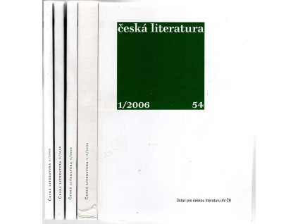 Česká literatura – 54 ročník 1–6 : Časopis pro literární vědu, kolektiv, 2006