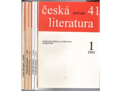 Česká literatura – 41 ročník 1–6 : Časopis pro literární vědu, kolektiv, 1993