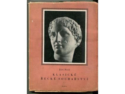 Klasické řecké sochařství, Jiří Frel, 1952