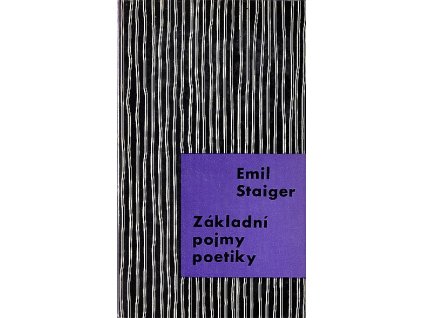 Základní pojmy poetiky, Emil Staiger, 1969