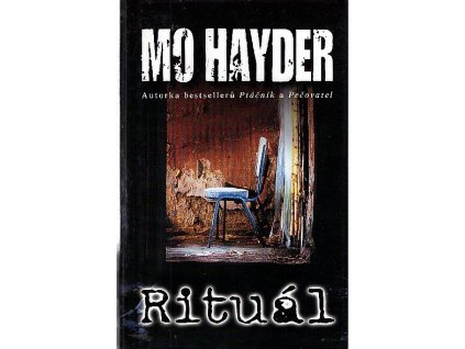 Rituál, Mo Hayder, 2009