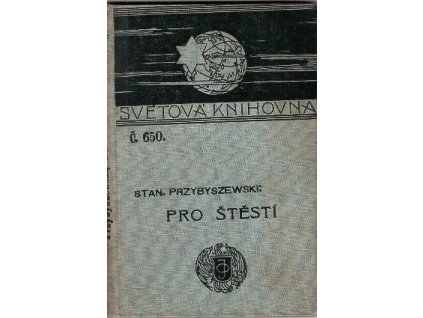 Pro štěstí - drama o třech dějstvích