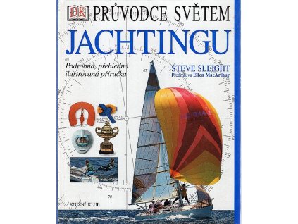 Průvodce světem jachtingu, Steve Sleight, 2002
