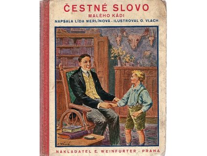 Čestné slovo malého Kádi - Dobrodružství chudého chlapce, Lída Merlinová, 0