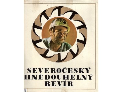 Severočeský hnědouhelný revír, autorů Kolektiv, 1973