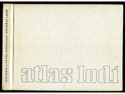 Historie a vývoj obchodní námořní lodě, Evžen Škňouřil, 1980