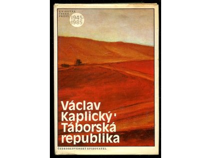 Táborská republika, Václav Kaplický, 1985