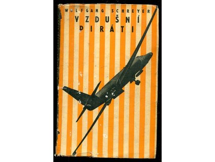 Vzdušní piráti, Wolfgang Schreyer, 1961