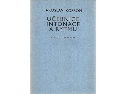 Učebnice intonace a rytmu, Jaroslav Kofroň, 1985