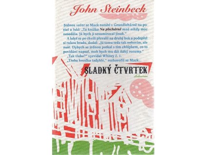 Sladký čtvrtek, John Steinbeck, 2012