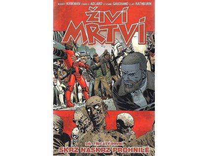 Skrz naskrz prohnilé, Robert Kirkman, 2020