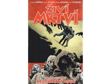 Neodvratný osud, Robert Kirkman, 2019