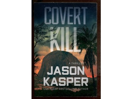 Covert Kill, Jason Kasper, 2021